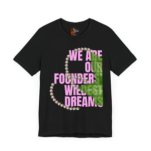 Founders' Day 'Wildest Dreams' T-Shirt